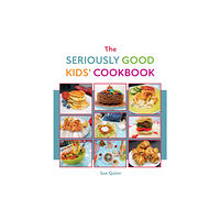 Quadrille Publishing Ltd The Seriously Good Kids' Cookbook (häftad, eng)