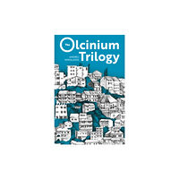 Istros Books The Olcinium Trilogy (häftad, eng)