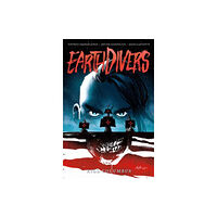 Idea & Design Works Earthdivers, Vol. 1: Kill Columbus (häftad, eng)