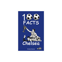 Wymer Publishing Chelsea - 100 Facts (häftad, eng)