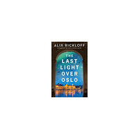 Alix Rickloff The Last Light over Oslo (pocket, eng)