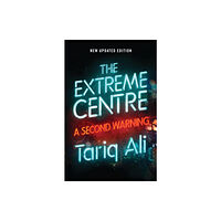 Verso Books The Extreme Centre (häftad, eng)