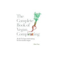 Watkins Media Limited The Complete Book of Vegan Compleating (häftad, eng)