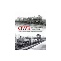 Crecy Publishing GWR Goods Train Working (inbunden, eng)