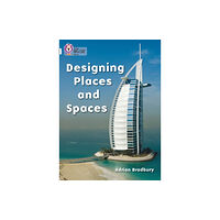 HarperCollins Publishers Designing Places and Spaces (häftad, eng)