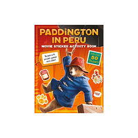 HarperCollins Publishers Paddington in Peru: Movie Sticker Activity Book (häftad, eng)