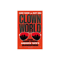 Jamie Tahsin Clown World (häftad, eng)