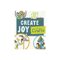 Capstone Global Library Ltd Create Joy with Crafts (häftad, eng)