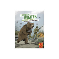 Capstone Global Library Ltd Corporal Wojtek Supplies the Troops (häftad, eng)