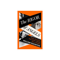 Pushkin Press The Rigor of Angels (inbunden, eng)