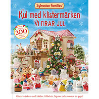 Förlaget Buster Sylvanian Families: Kul med klistermärken vi firar jul (häftad)