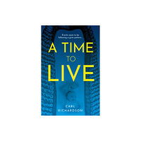 Troubador Publishing A Time To Live (häftad, eng)