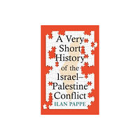 Oneworld Publications A Very Short History of the Israel–Palestine Conflict (häftad, eng)