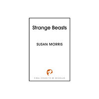 Hodder & Stoughton Strange Beasts (inbunden, eng)