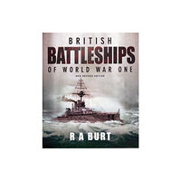 Pen & Sword Books Ltd British Battleships of World War One (inbunden, eng)