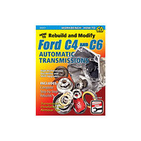 CarTech Inc How to Rebuild and Modify Ford C4 and C6 Automatic Transmissions (häftad, eng)