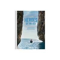 teNeues Publishing UK Ltd Heroes of the Sea (inbunden, eng)