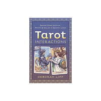 Lipp Deborah Tarot interactions - become more intuitive, psychic, and skilled at reading (häftad, eng)