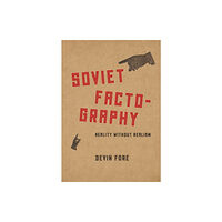 The university of chicago press Soviet Factography (inbunden, eng)