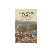 Yale university press The Unnatural Trade (inbunden, eng)