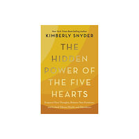 Hay House Inc The Hidden Power of the Five Hearts (inbunden, eng)