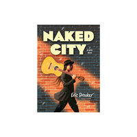 Dark Horse Comics,U.S. Naked City: A Graphic Novel (inbunden, eng)