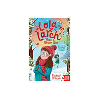 Nosy Crow Ltd Lola and Larch Make a Winter Wish (häftad, eng)