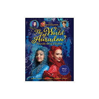 Disney Book Publishing Inc. Descendants: The World of Auradon: Royals and Villains (inbunden, eng)