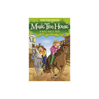 Penguin Random House Children's UK Magic Tree House 10: A Wild West Ride (häftad, eng)