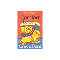 Guardian Faber Publishing Comfort Eating (häftad, eng)