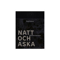 Daniel Pedersen Natt och aska : förintelsens litteraturer (inbunden)