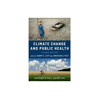 Oxford University Press Inc Climate Change and Public Health (häftad, eng)