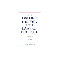 Oxford University Press The Oxford History of the Laws of England Volume II (inbunden, eng)