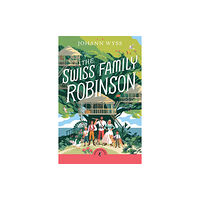 Penguin Random House Children's UK The Swiss Family Robinson (häftad, eng)