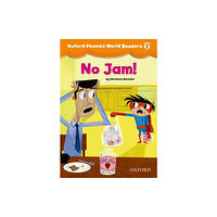 Oxford University Press Oxford Phonics World Readers: Level 2: No Jam! (häftad, eng)