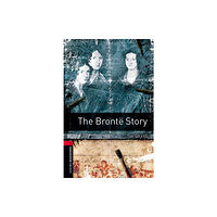 Oxford University Press Oxford Bookworms Library: Level 3:: The Bronte Story (häftad, eng)