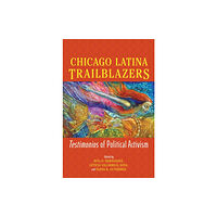 University of illinois press Chicago Latina Trailblazers (häftad, eng)