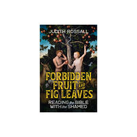 SCM Press Forbidden Fruit and Fig Leaves (häftad, eng)