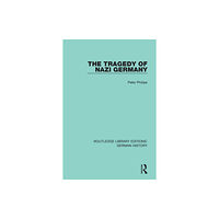 Taylor & francis ltd The Tragedy of Nazi Germany (häftad, eng)