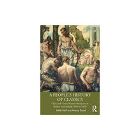 Taylor & francis ltd A People's History of Classics (häftad, eng)