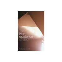 Taylor & francis ltd The Non-Existence of God (häftad, eng)