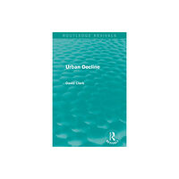 Taylor & francis ltd Urban Decline (Routledge Revivals) (häftad, eng)