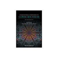 John Wiley And Sons Ltd The Blackwell Companion to Consciousness (häftad, eng)