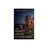 University of california press The Final Pagan Generation (inbunden, eng)