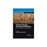 Taylor & francis ltd Climate Change and Crop Production (häftad, eng)