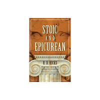 Dover publications inc. Stoic and Epicurean (häftad)