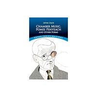 Dover publications inc. Chamber Music, Pomes Penyeach and Other Poems (häftad, eng)