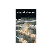 Cambridge University Press Financial Calculus (inbunden, eng)