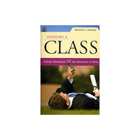 Harvard university press Creating a Class (häftad, eng)