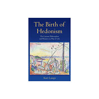 Princeton University Press The Birth of Hedonism (häftad, eng)